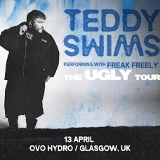 TEDDY SWIMS, OVO HYDRO GLASGOW, TUESDAY 13TH APRIL 2027